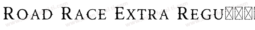 Road Race Extra Regu字体转换
